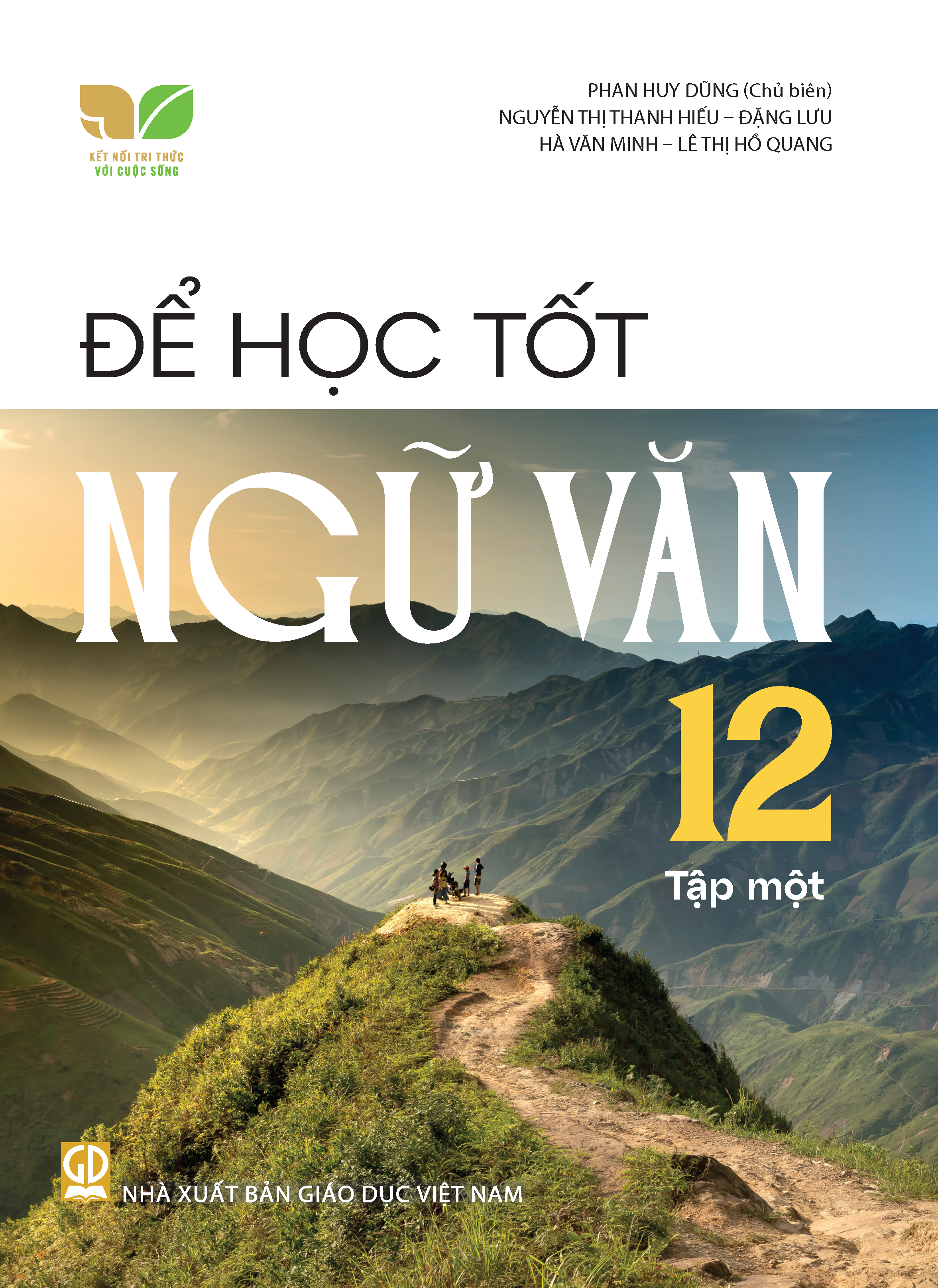 Để học tốt Ngữ văn 12, tập một (Kết nối tri thức với cuộc sống)